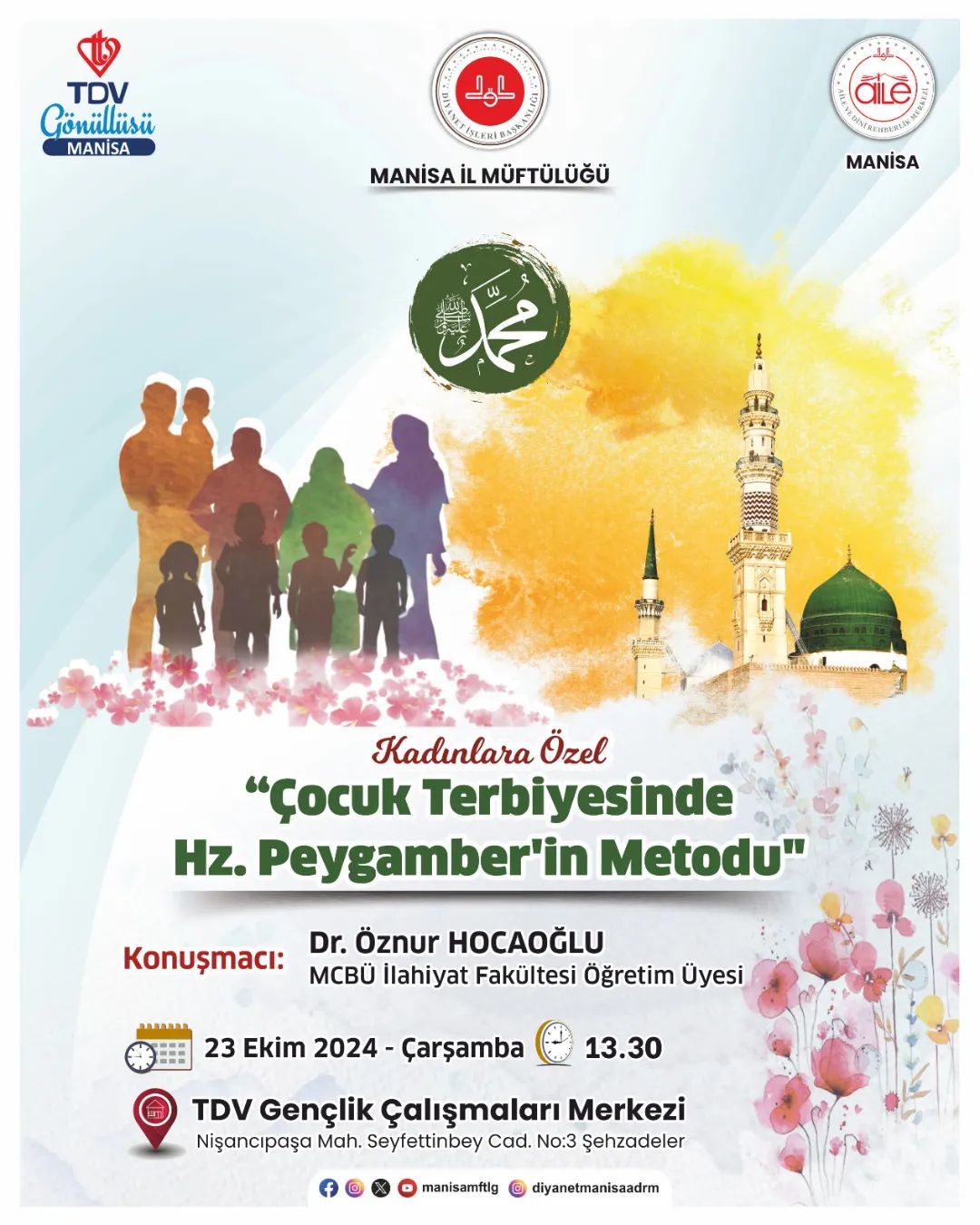 Manisa Müftülüğü Çocuk Terbiyesinde Hazreti Peygamber (s.a.s)'in Metodu Konulu Semineri Düzenliyor