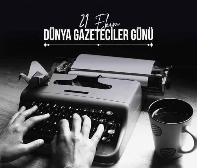 21 Ekim Dünya Gazeteciler Günü