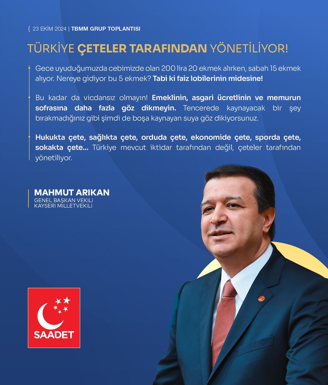 Saadet Partisi Türkiye'nin Yönetim Anlayışını Eleştirdi