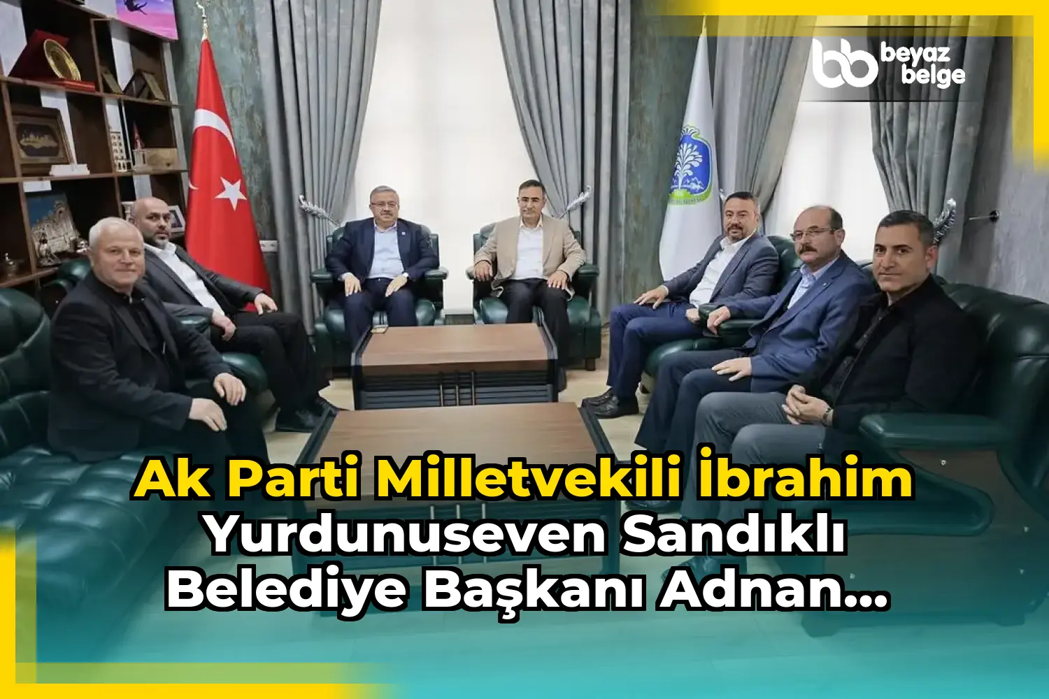 Ak Parti Milletvekili İbrahim Yurdunuseven Sandıklı Belediye Başkanı Adnan Öztaş'ı Ziyaret Etti