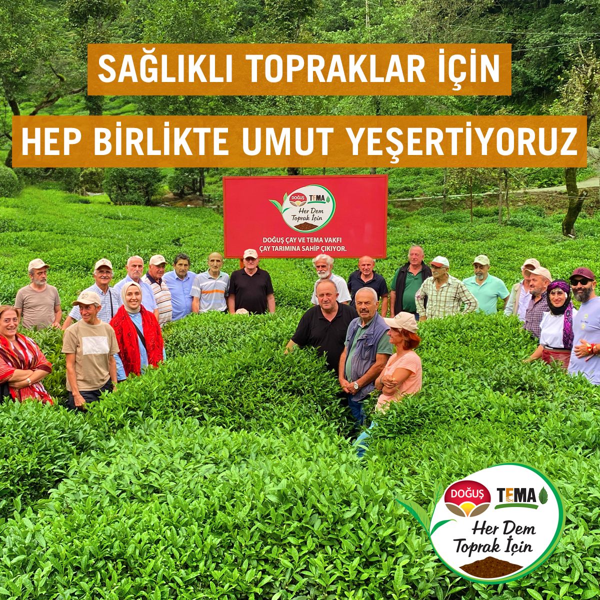 Doğuş Çay ile gerçekleştirilen Her Dem Toprak İçin Projesi