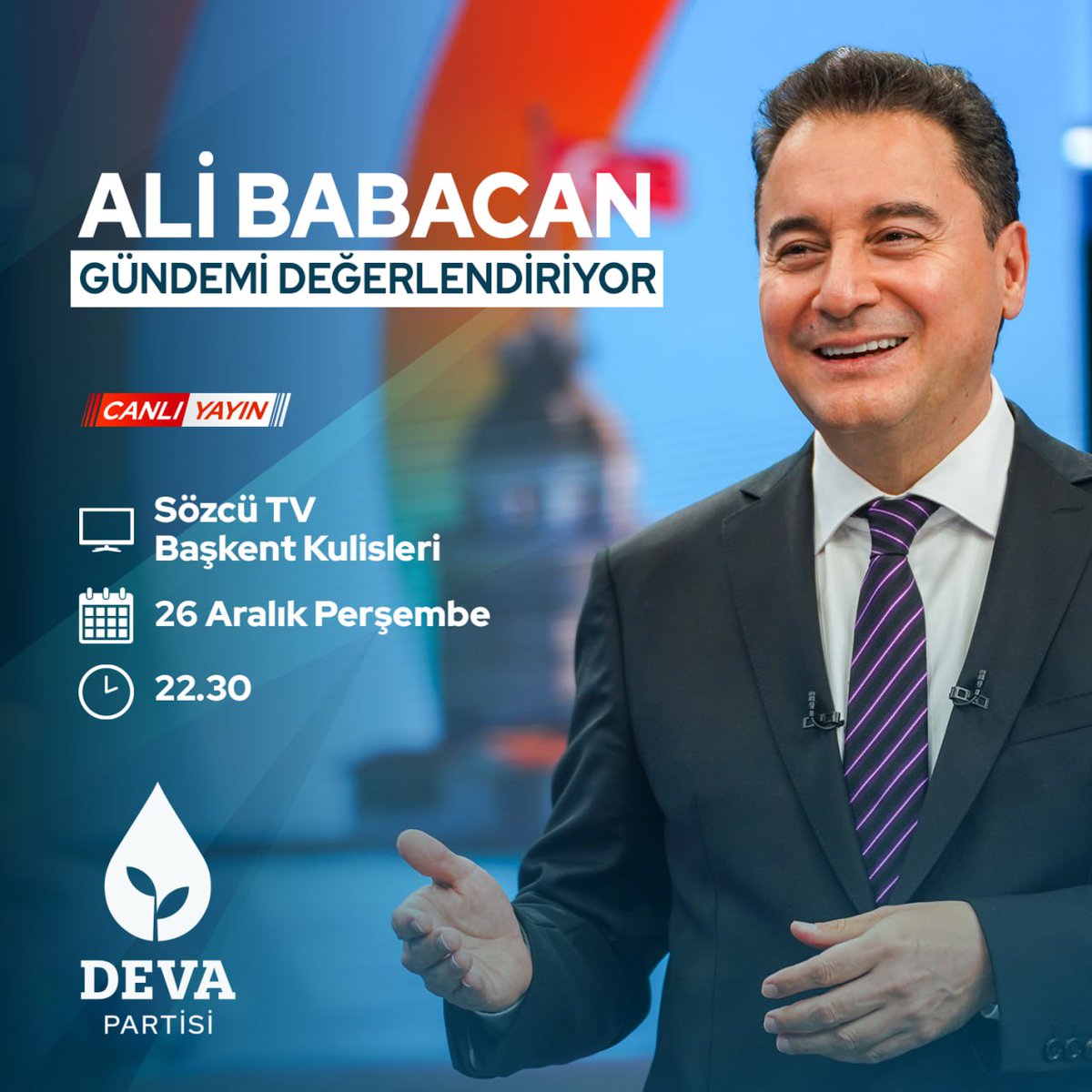 Ali Babacan 'Başkent Kulisleri' Programında Gündemi Değerlendirecek