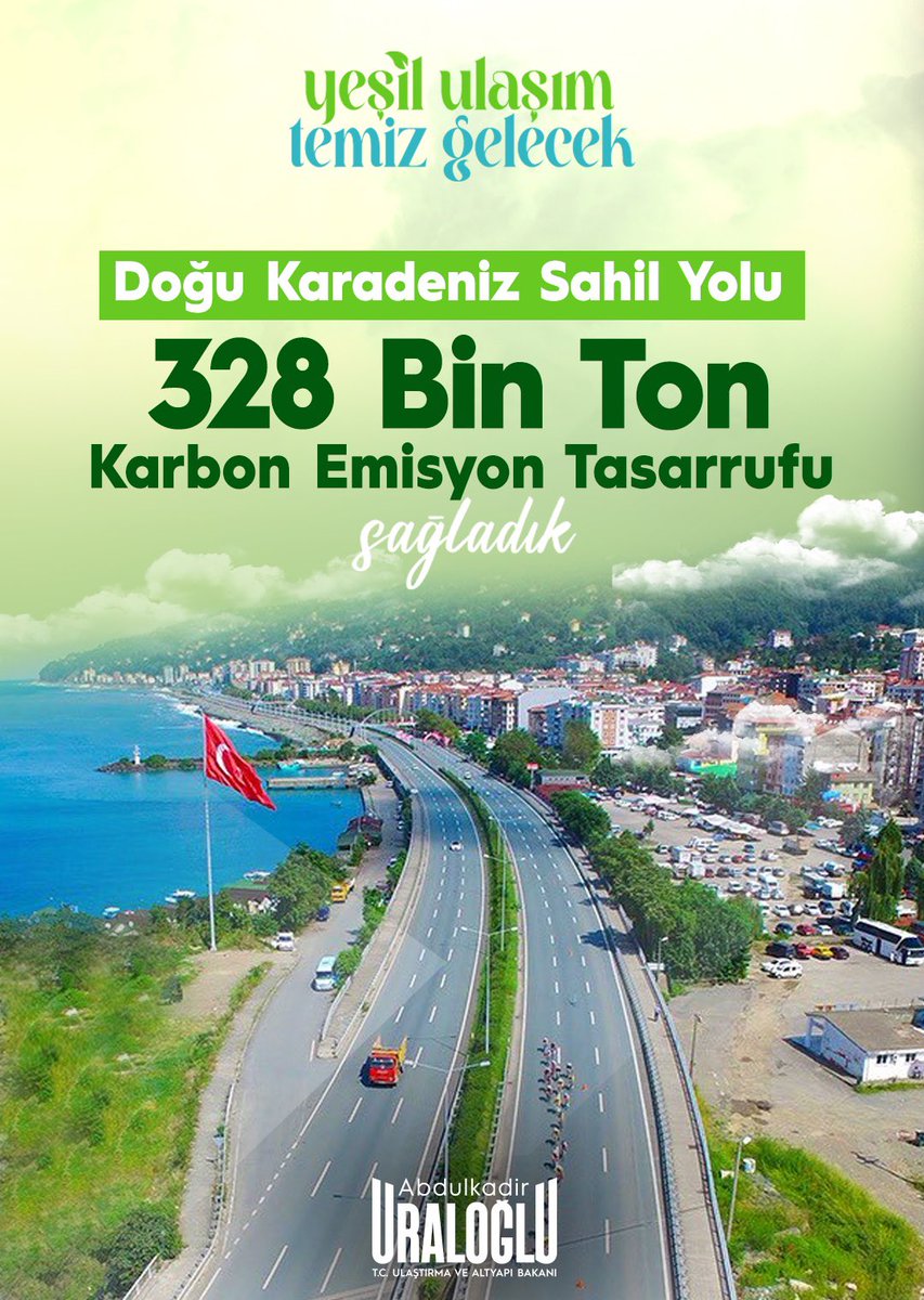 Ulaştırma ve Altyapı Bakanlığı: Doğu Karadeniz Sahil Yolu ile 328 Bin Ton Karbon Emisyon Tasarrufu Sağladık