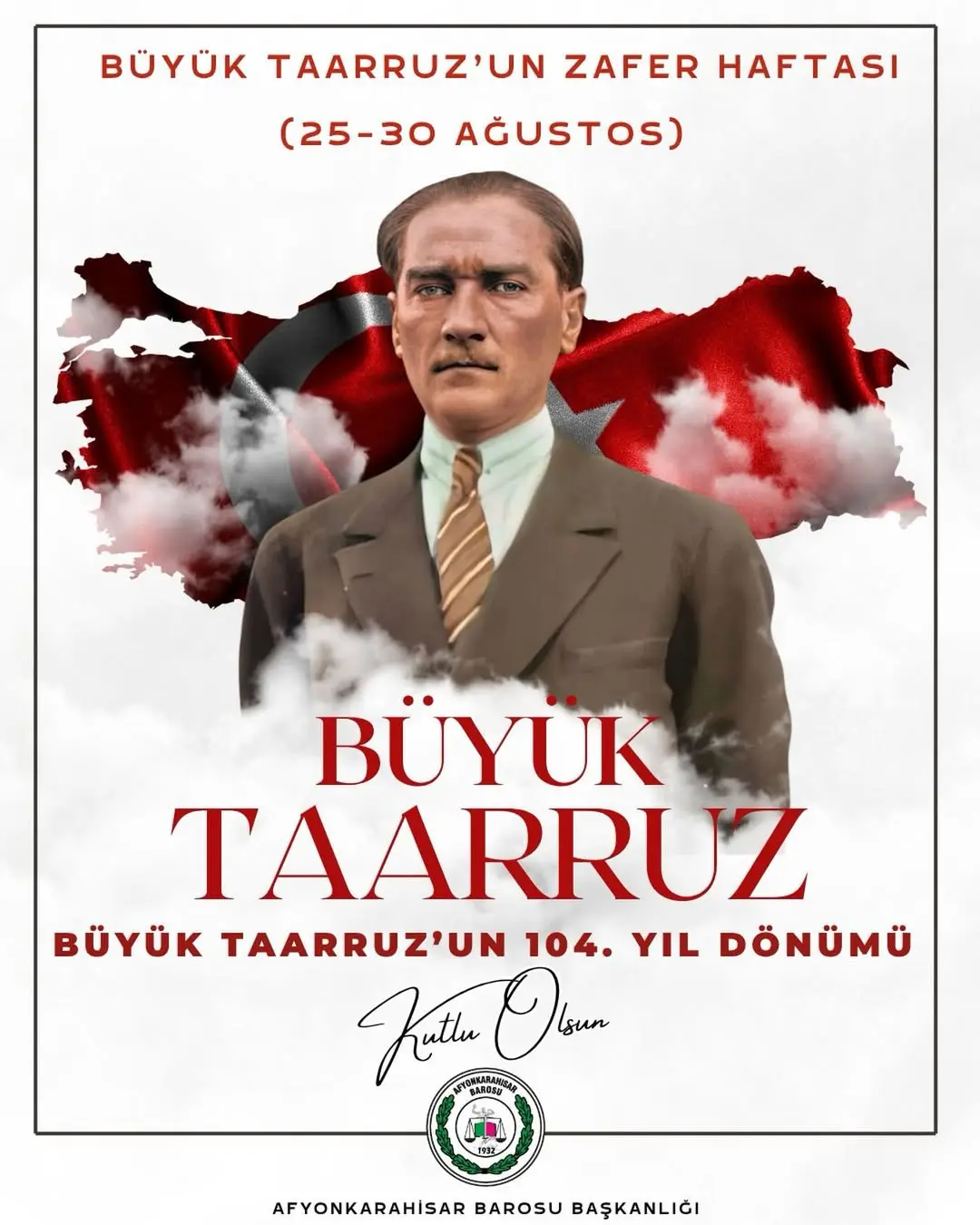 25 Ağustos 1922 Büyük Taarruz'un 104. Yıl Dönümü Kutlamaları