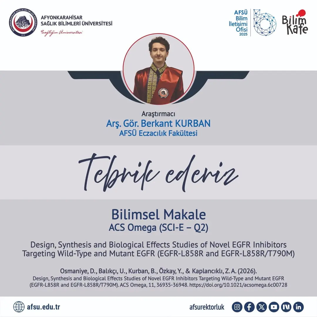 AFSÜ Akademisyenlerinden Yüksek Etki Değerine Sahip Bilimsel Makale: ACS Omega