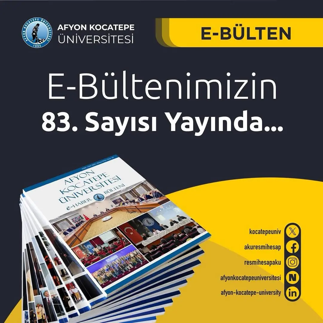 Afyon Kocatepe Üniversitesi e-Haber Bülteni 83. Sayısı Yayınlandı