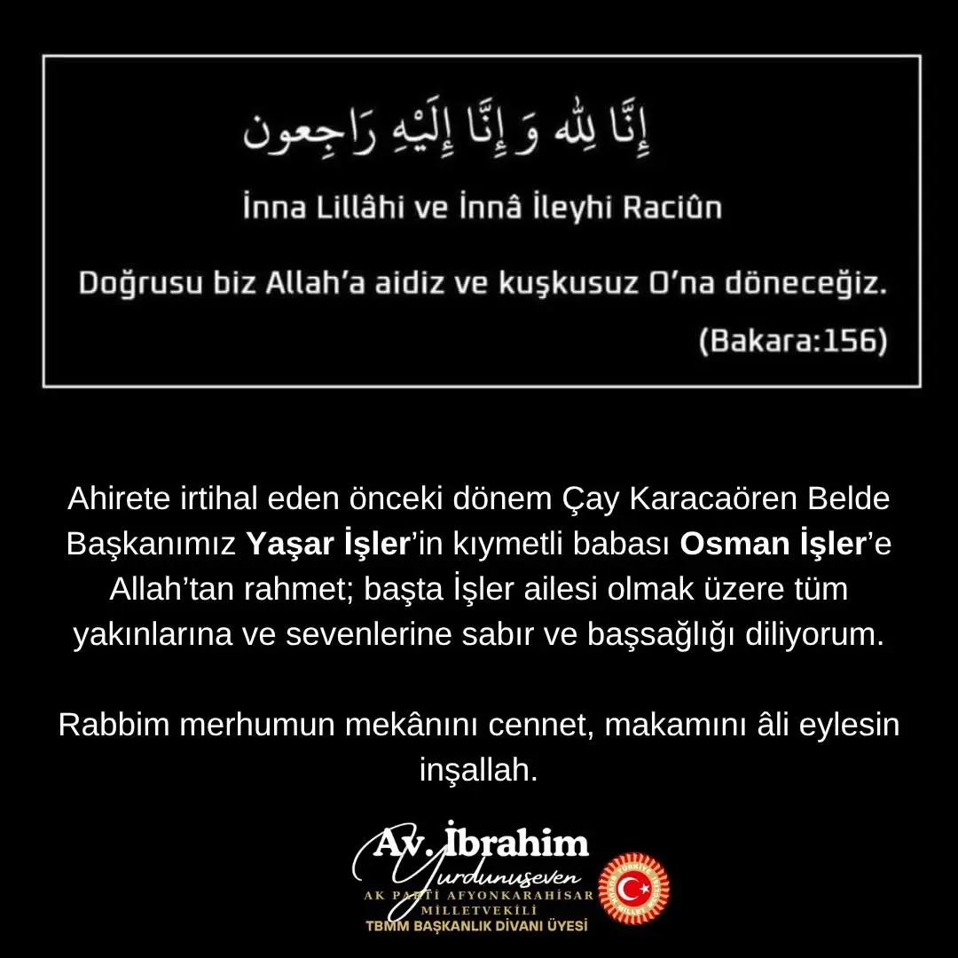 Ak Parti Afyonkarahisar Milletvekili İbrahim Yurdunuseven'den Başsağlığı Mesajı