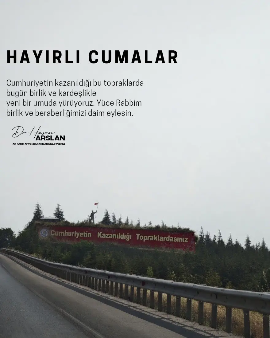 Cumhuriyetin Kazanıldığı Topraklarda Hayırlı Cumalar