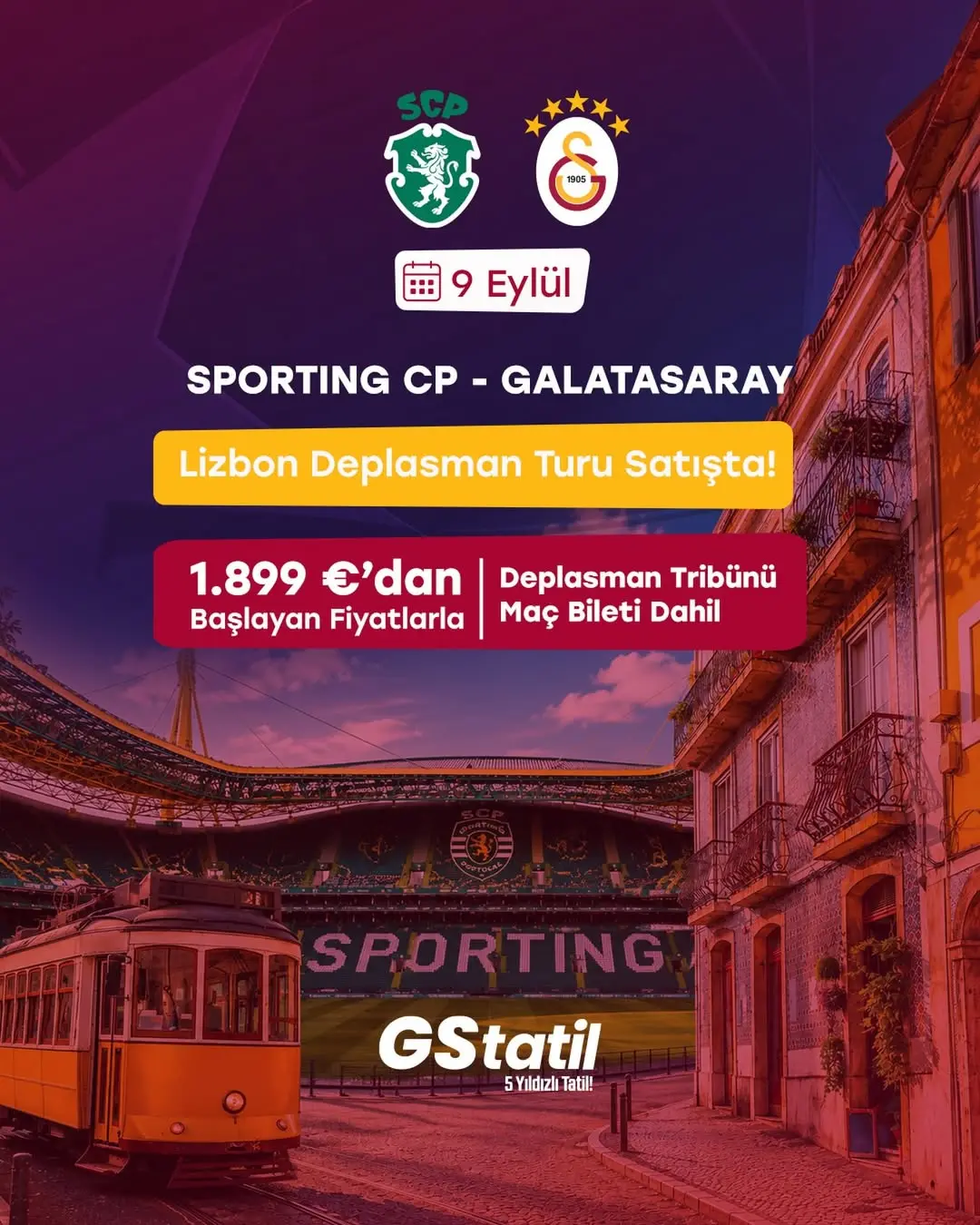 Galatasaray Lizbon Deplasman Tur Paketleri Satışta!