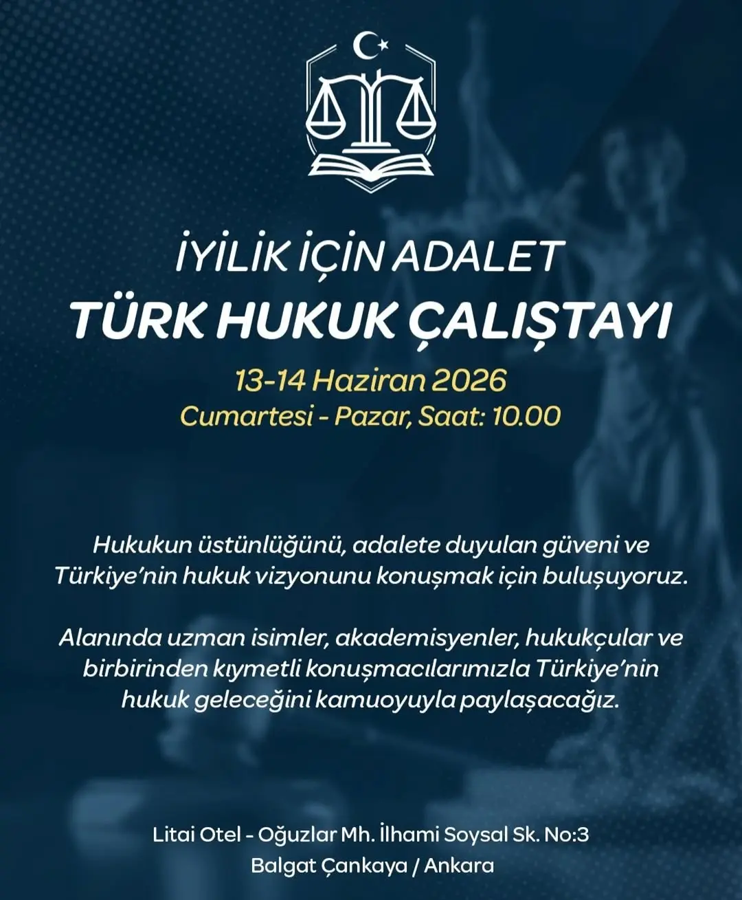 İYİLİK İÇİN ADALET - Türk Hukuk Çalıştayı
