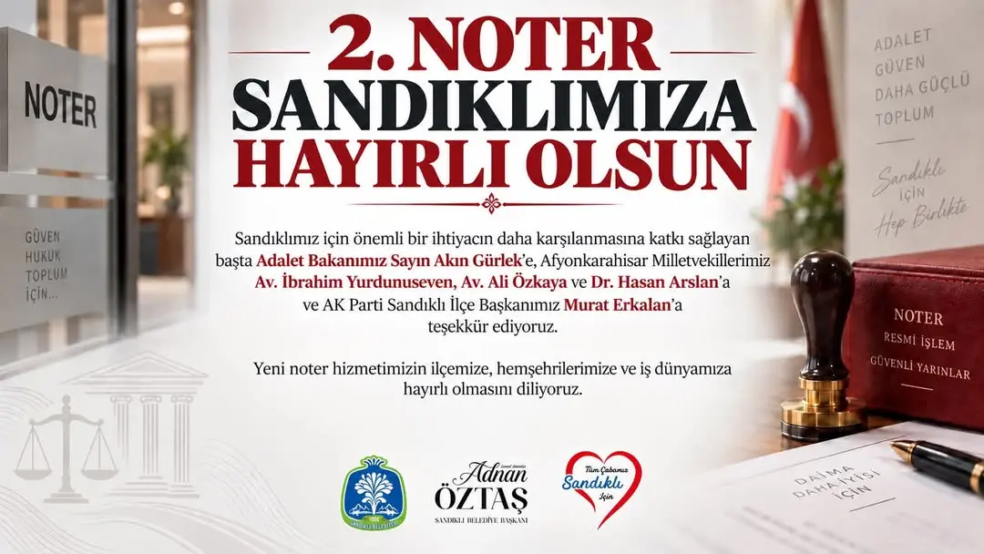 Sandıklı'ya Yeni Noter Hizmeti Açıldı