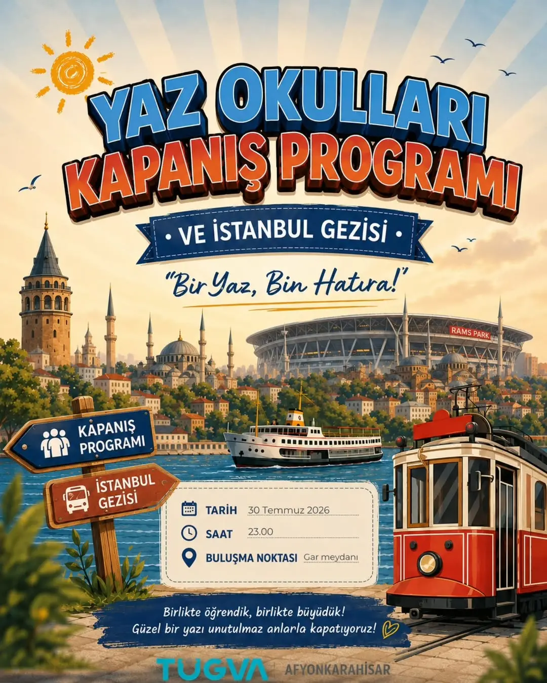 TÜGVA Afyonkarahisar Yaz Okulları Kapanış Programı ve İstanbul Gezisi Duyurusu