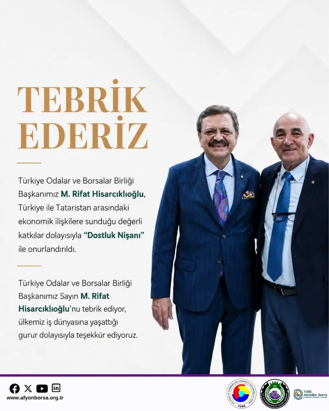 Türkiye Odalar ve Borsalar Birliği Başkanı M. Rifat Hisarcıklıoğlu'na 'Dostluk Nişanı'