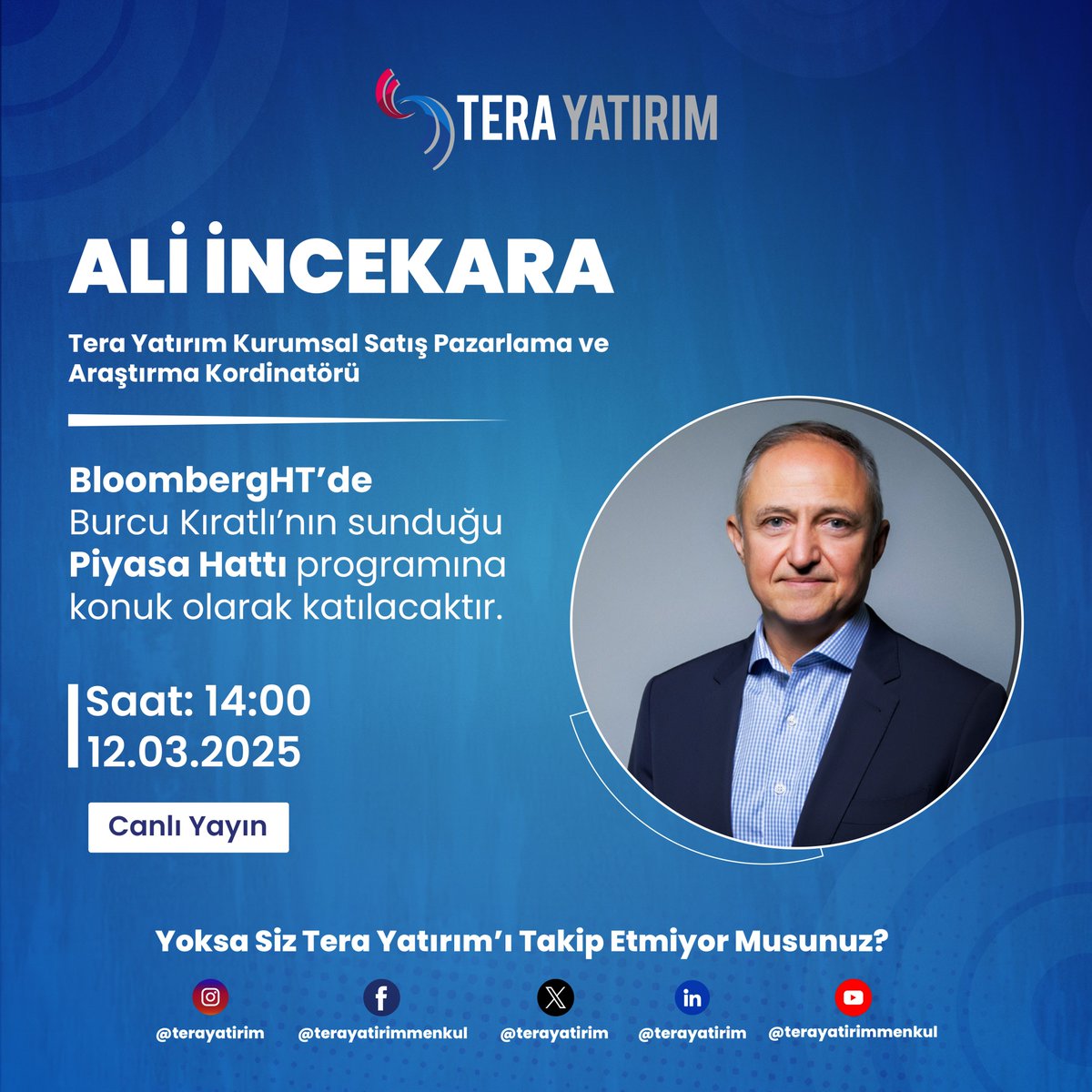 Tera Yatırım, BloombergHT'de Piyasa Hattı Programına Katılacak