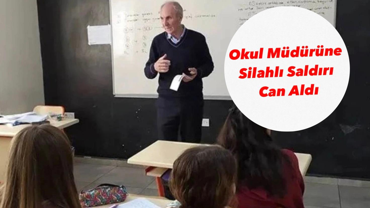 Okul Müdürüne Silahlı Saldırı Can Aldı