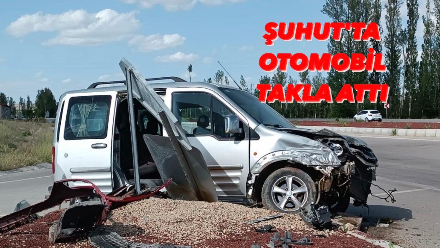 ŞUHUT’TA OTOMOBİL TAKLA ATTI